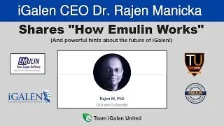 iGalen CEO DR Rajen Explains How Emulin Works and Drops Some Big Hints About Future! (3 of6)
