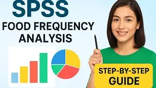 SPSS Food Frequency Analysis | Step-by-Step Guide (Easy Explanation)