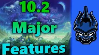 Major Features of Patch 10.2 - Samiccus Reacts