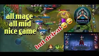 Allmage|allmid|Pushmid/defeat😂😂😂but verry nice game