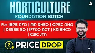 Horticulture Foundation Batch | Biggest Price Drop | Agriculture Exam Preparation By Akash Sir