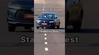 New Dzire 2024 Stability Test 😳 #dzire2024 #marutisuzukidzire #dzire #cars #automobile #maruti