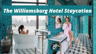 Williamsburg Hotel Vlog
