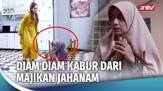 Majikan Tidak Memanusiakan Pembantu | Tangis Kehidupan Wanita ANTV Eps 34 (4/5)