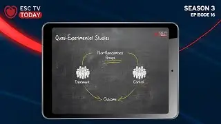#ESCTVToday - Statistics Made Easy: Quasi-experimental Study Designs