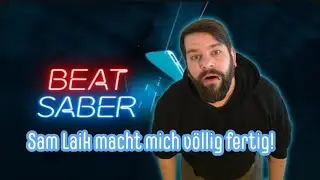 Beat Saber Multiplayer mit Sam Laik