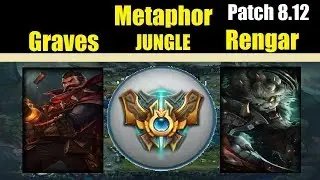 Metaphor | GRAVES vs RENGAR | GRAVES Jungle | Challenger Gameplay | Patch 8.12