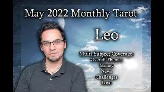 Leo May 2022 Monthly Tarot