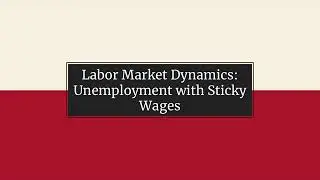 Labor Market Unemployment with Sticky Wages