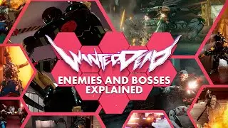 Wanted: Dead - Enemies & Bosses Explained