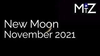 New Moon Thursday November 4th 2021 - True Sidereal Astrology