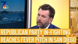 Republican party in-fighting reaches fever pitch in San Diego | Politically Speaking