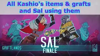Griftlands - Kashio's items/grafts and how Sal use them