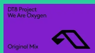 DT8 Project - We Are Oxygen