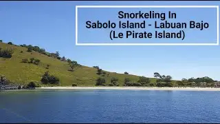 Sabolo Island Labuan Bajo Snorkeling (Le Pirate Island Indonesia)
