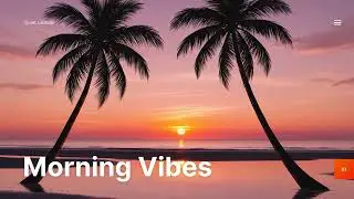 Morning Vibes Playlist ☕ Good Vibes For A Good Morning | Chill House Mix