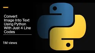 Convert Photo into text With Just 4 line code