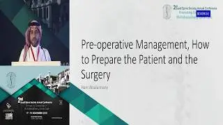 Pre-operative Management in Spine Surgery by Dr. Hani Alsulaimany