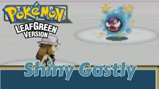 ПОЛНЫЕ ШАНСЫ на победу над Шайни Гастли после 11 728 встреч! | Pok&eacute;mon LeafGreen