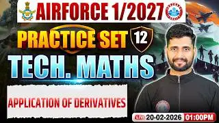 Airforce Maths X Group Classes | Airforce Maths Practice Set | Derivatives | Maths For Airforce 2026