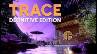 Trace Definitive Edition - Crazy Puzzle Game!