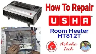How To Repair Room Heater || USHA HT812T