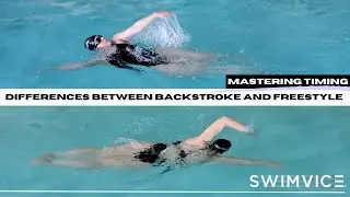 Mastering Timing: Understanding the Differences Between Backstroke and Freestyle Techniques | Swim
