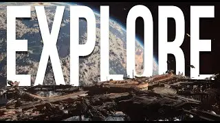 EXPLORE | Star Citizen Cinematic