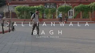 Jallianwala Bagh Memorial | Amritsar Vlog @IndoreVoyage