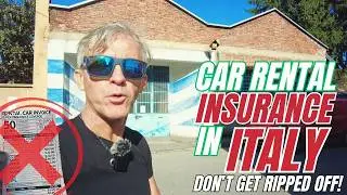 Italy Car Rental Insurance EXPLAINED &ndash; Don&rsquo;t Overpay for Useless Coverage!