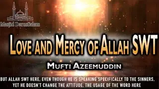 The Mercy and Love of Allah (SWT) - Powerful Islamic Reminder!