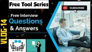 📢 VLOG-14, Free Interview Questions & Answers. ✍️
