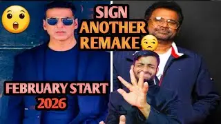 SHOCKING &divide; Akshay Kumar Sign Another Remake | Akshay kumar upcoming movies 2026|