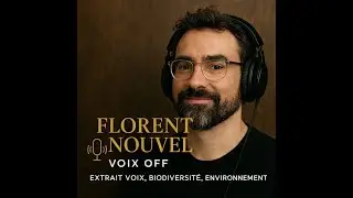 Voix Off - Biodiversité, Nature, Université