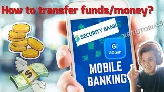 HOW TO TRANSFER FUNDS/MONEY FROM SECURITY BANK TO GCASH | RR TUTORIALS