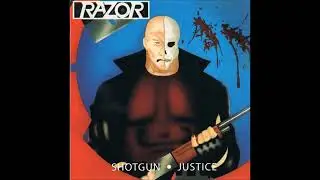 Razor. Shotgun Justice. Full album.