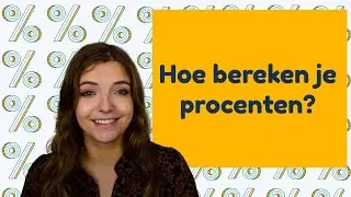 Percentages - Hoe bereken je procenten? │BijlesHuis