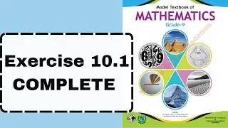 Exercise 10.1 | National Book Foundation | Grade 9 | Model Textbook Of Mathematics| Mathematisry