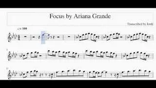 Focus - Ariana Grande Eb Alto Saxophone Sheet Music
