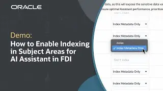 How to Enable Indexing in Subject Areas for AI Assistant in Oracle FDI