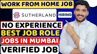 Sutherland Work From Home Jobs 2025 | Remote Jobs In Mumbai | Online Jobs At Home | Verified WFH Job