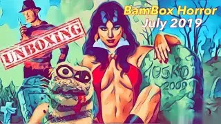 Bam Box Horror JULY 2019 Unboxing & Review