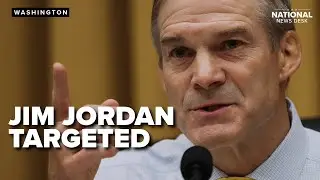 Jim Jordan next on the list: Phone records potentially surveilled