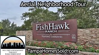 Fishhawk Ranch, Lithia, FL - Neighborhood Tour