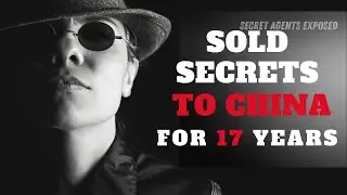 Larry Wu-Tai Chin: The Spy Who Sold Secrets to China for 17 Years