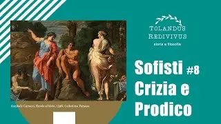 Sofisti 8 &ndash; Crizia e Prodico