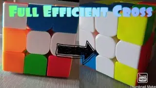 3x3 Efficient Cross Tutorial