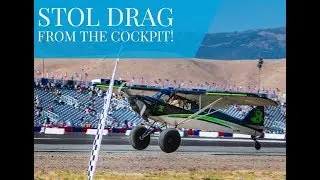 STOL Drag from the cockpit at Reno
