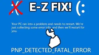 pnp detected fatal error windows 10 - Fix pnp detected fatal error