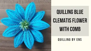 Quilling Clematis Flower using Comb || #quilling#quillingart#quillingpaper#quillingcrafts